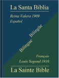 Versions "Reina Valera 1909" (en espagnol) et "Louis Segond 1910" (en français)